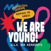 Jaarconcert "We are Young" © Koninklijke fanfare Vermaak na Arbeid
